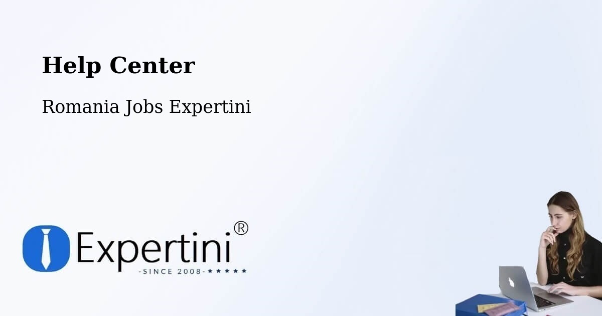 Help Center – Comuna Bogheşti - Romania Jobs Expertini