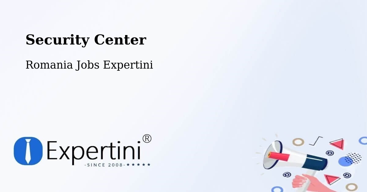 Security & Compliance – Comuna Bogheşti - Romania Jobs Expertini