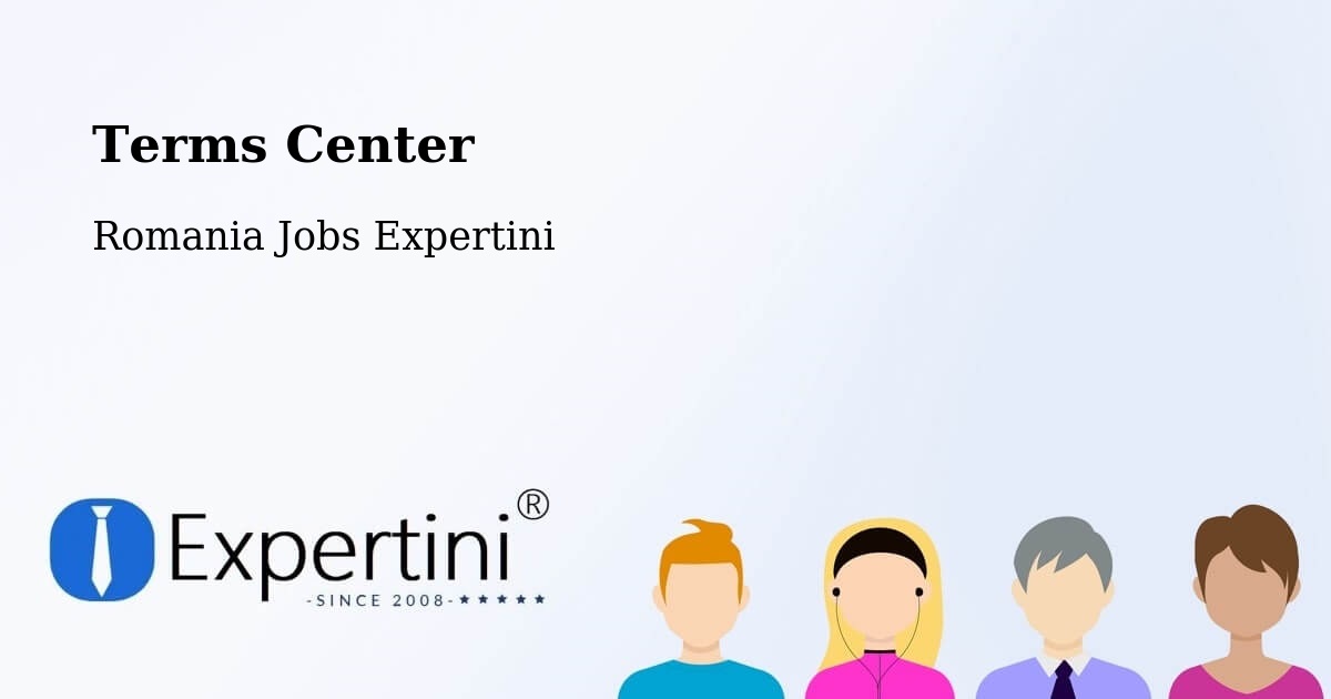 Terms of Service – Comuna Bogheşti - Romania Jobs Expertini